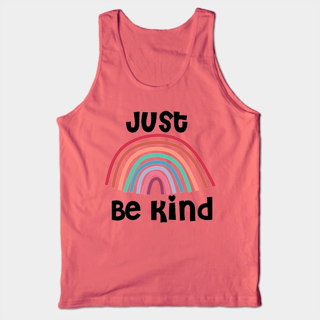 Just Be Kind Rainbow Tank Top by Timeforplay